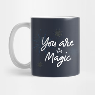 You are the Magic Mug